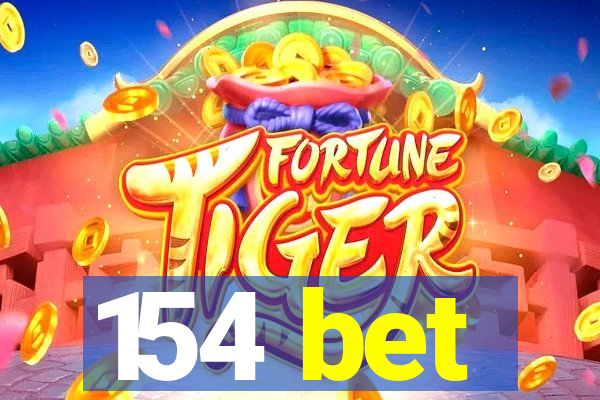 154 bet